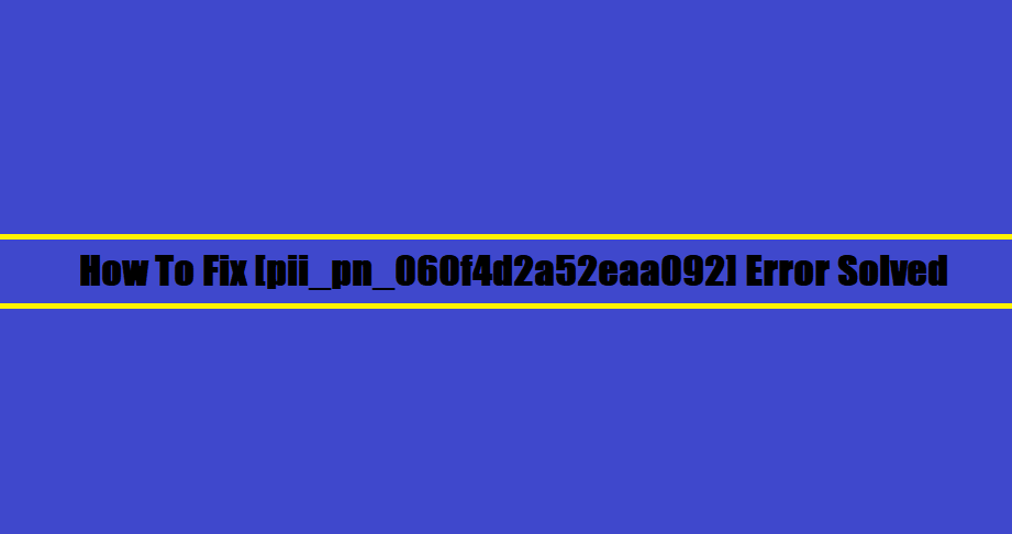 [PII_PN_060F4D2A52EAA092]